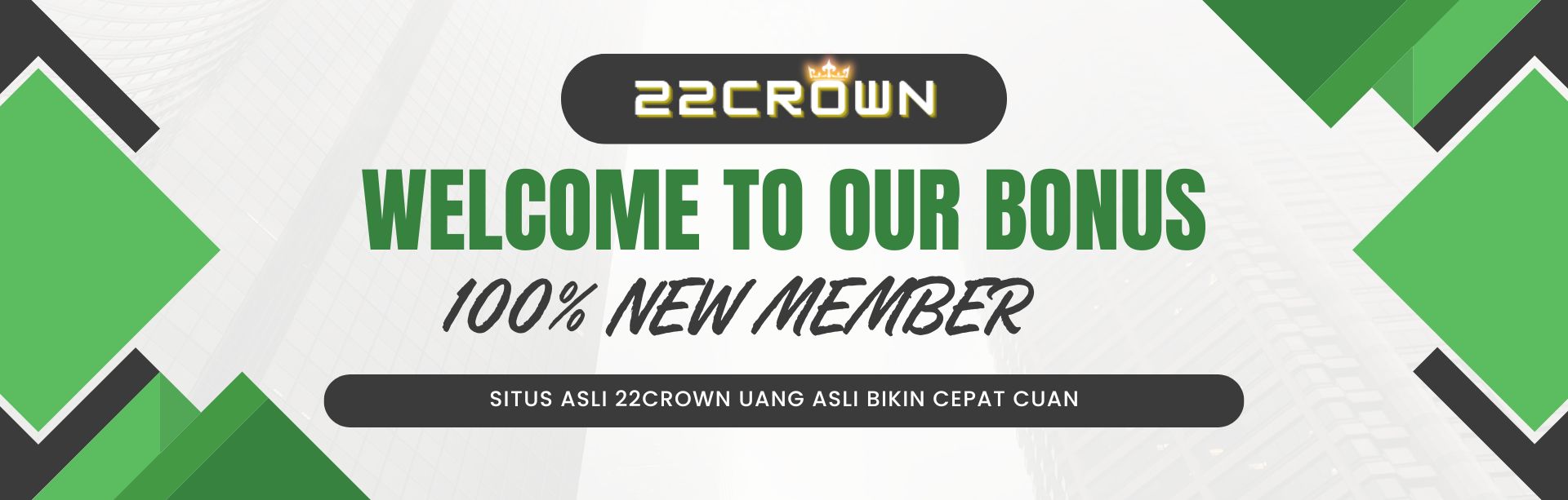 22CROWN BONUS 100% NEW MEMBER